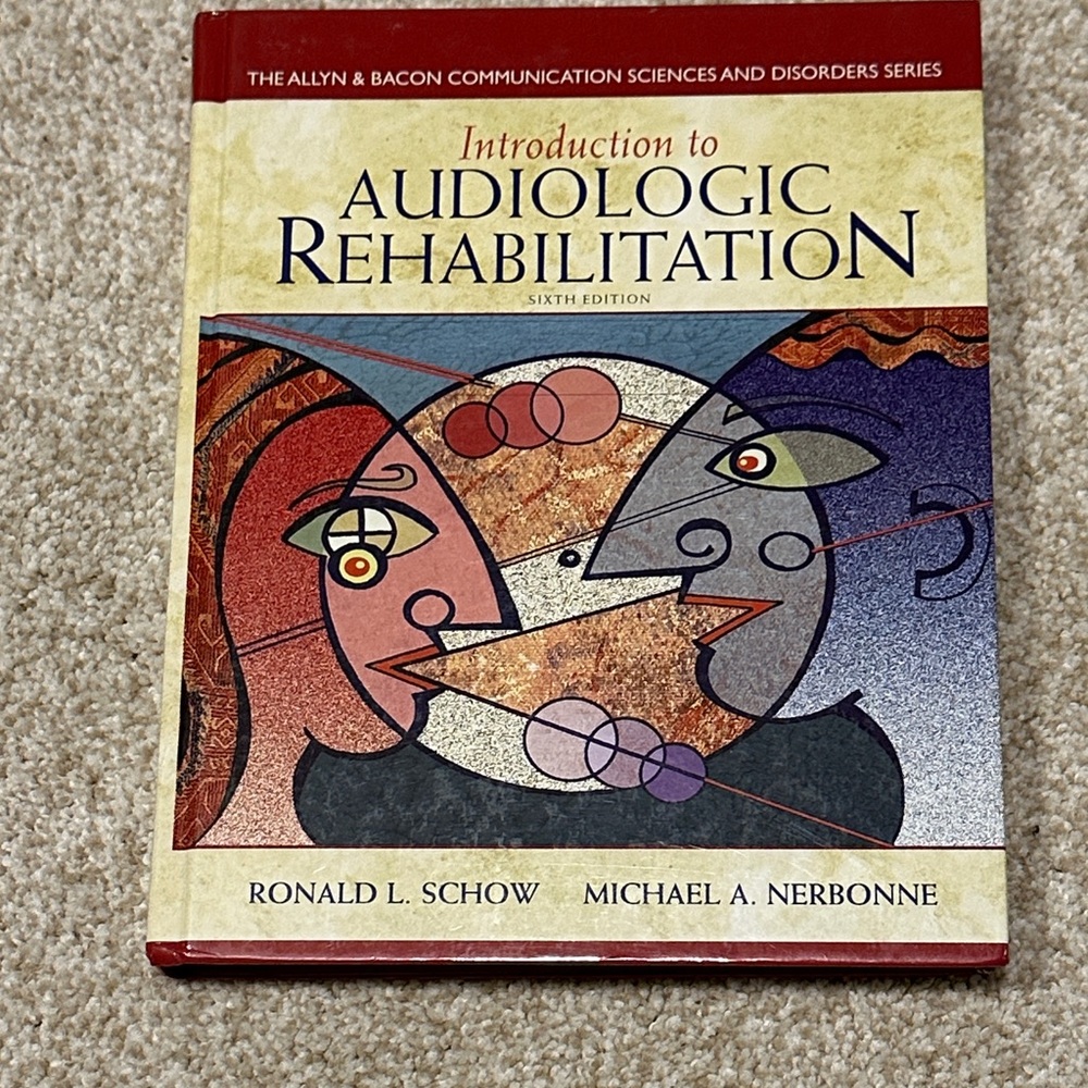 Introduction to Audiologic Rehabilitation 6th Edition Hardcover Textbook 551 pgs